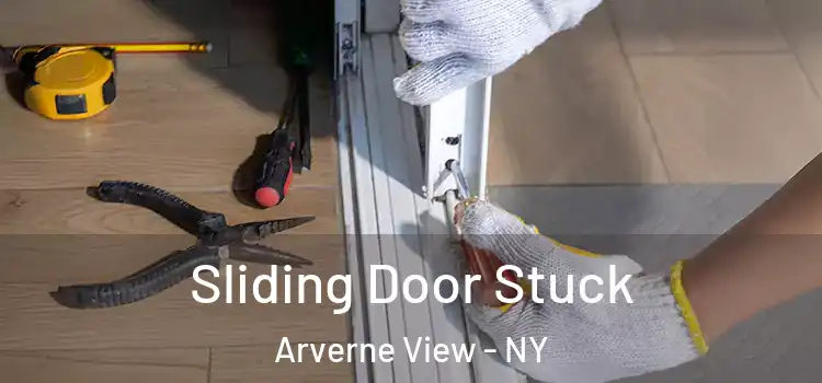 Sliding Door Stuck Arverne View - NY