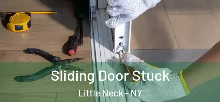 Sliding Door Stuck Little Neck - NY