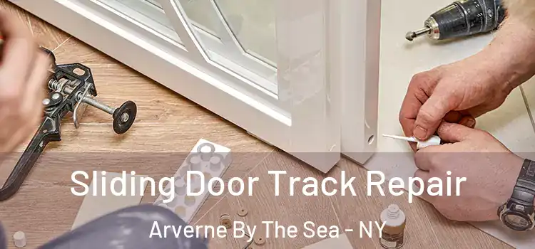  Sliding Door Track Repair Arverne By The Sea - NY