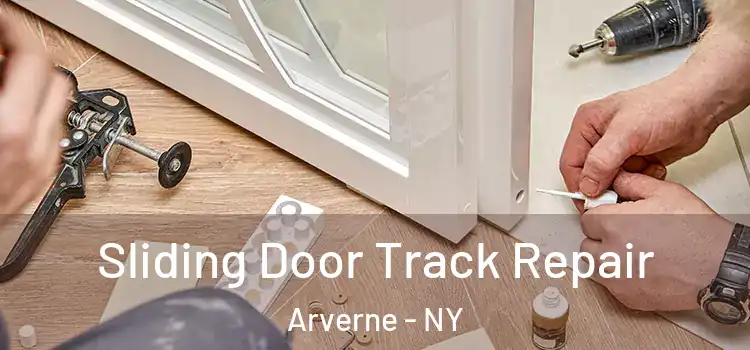 Sliding Door Track Repair Arverne - NY