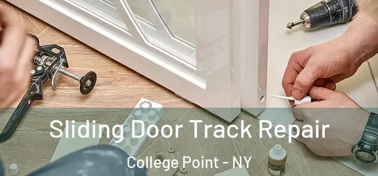  Sliding Door Track Repair College Point - NY