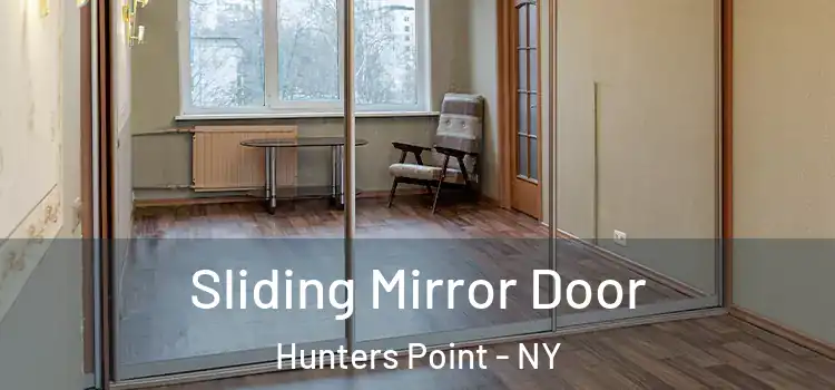  Sliding Mirror Door Hunters Point - NY
