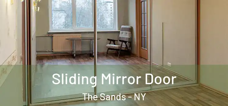 Sliding Mirror Door The Sands - NY