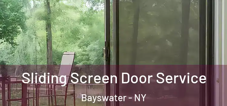 Sliding Screen Door Service Bayswater - NY
