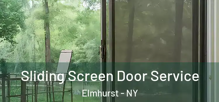 Sliding Screen Door Service Elmhurst - NY