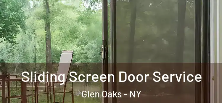 Sliding Screen Door Service Glen Oaks - NY