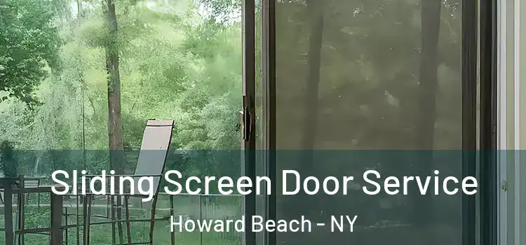 Sliding Screen Door Service Howard Beach - NY