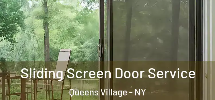 Sliding Screen Door Service Queens Village - NY