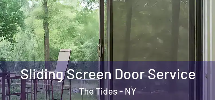 Sliding Screen Door Service The Tides - NY