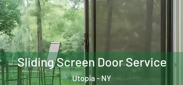 Sliding Screen Door Service Utopia - NY