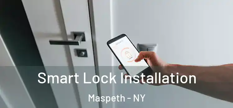 Smart Lock Installation Maspeth - NY