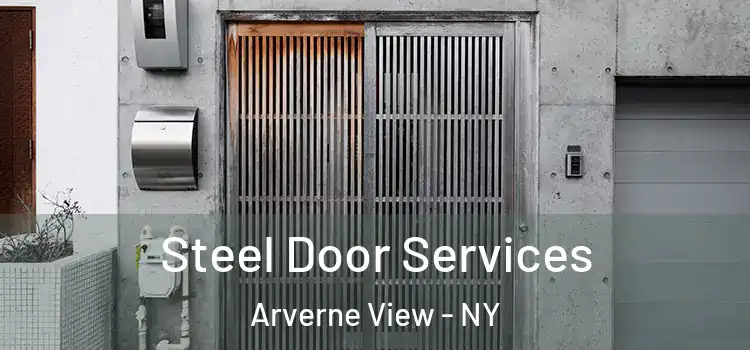 Steel Door Services Arverne View - NY