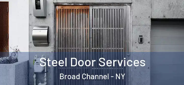 Steel Door Services Broad Channel - NY