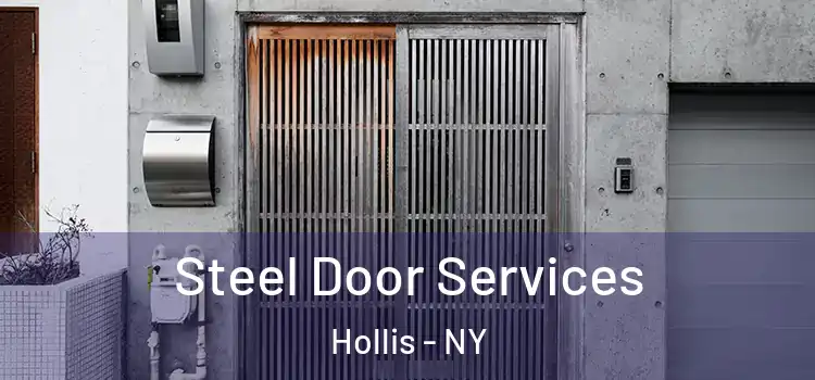 Steel Door Services Hollis - NY