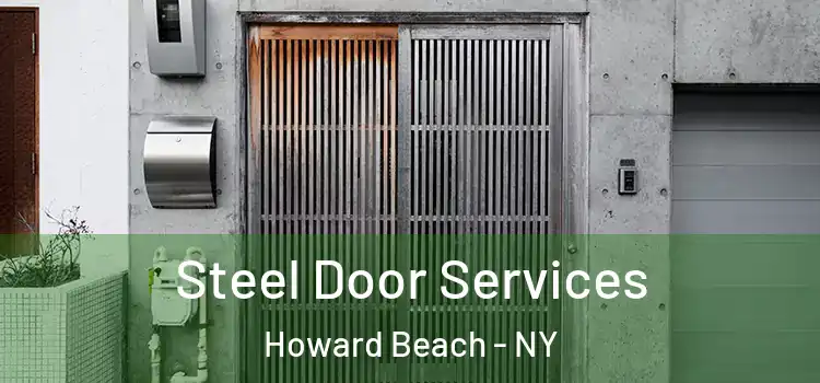  Steel Door Services Howard Beach - NY