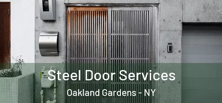 Steel Door Services Oakland Gardens - NY