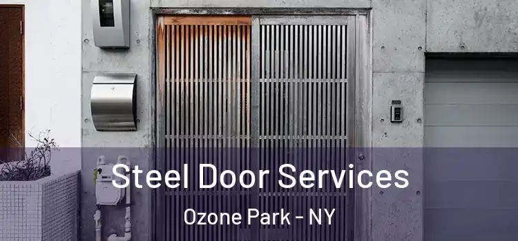  Steel Door Services Ozone Park - NY