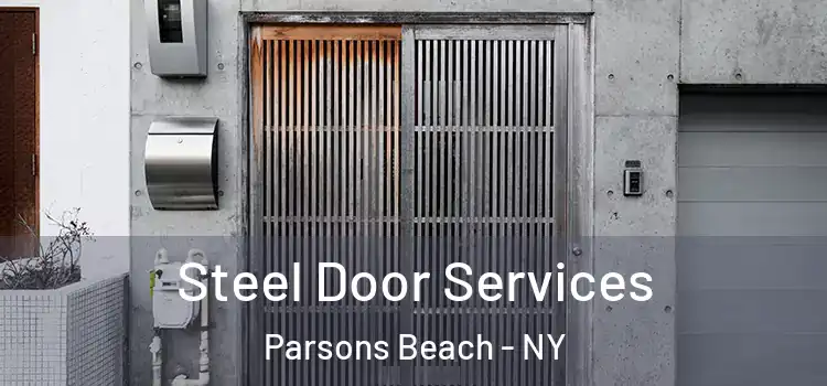 Steel Door Services Parsons Beach - NY
