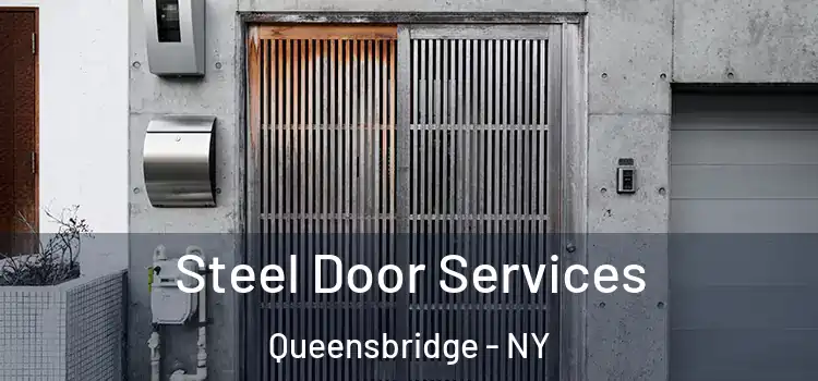 Steel Door Services Queensbridge - NY