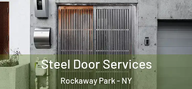 Steel Door Services Rockaway Park - NY