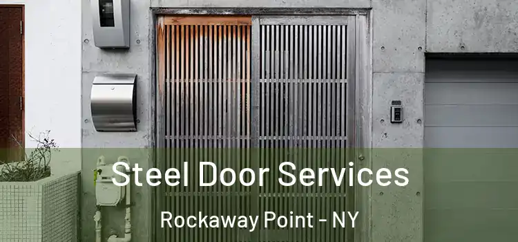  Steel Door Services Rockaway Point - NY