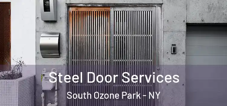 Steel Door Services South Ozone Park - NY