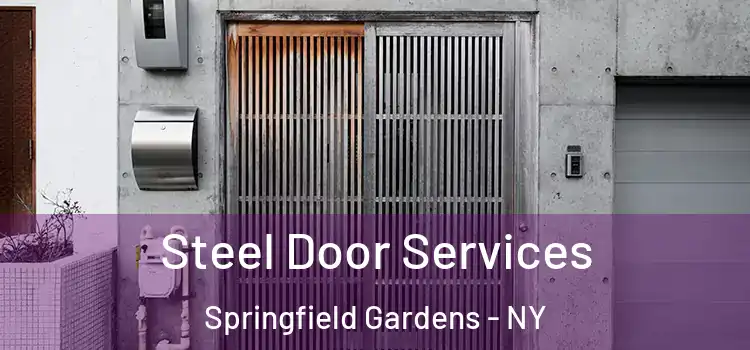Steel Door Services Springfield Gardens - NY
