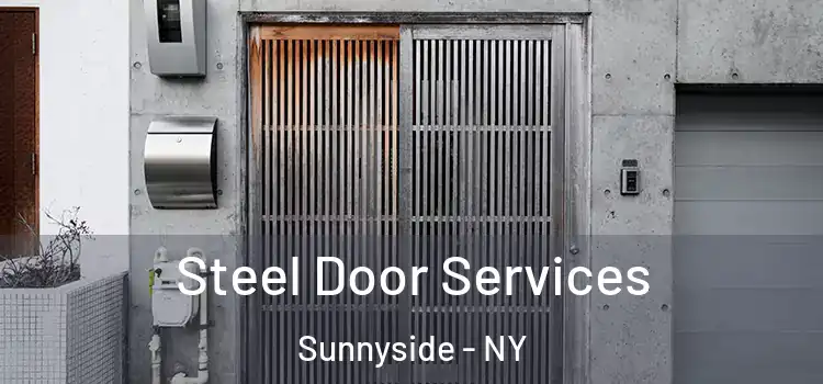 Steel Door Services Sunnyside - NY