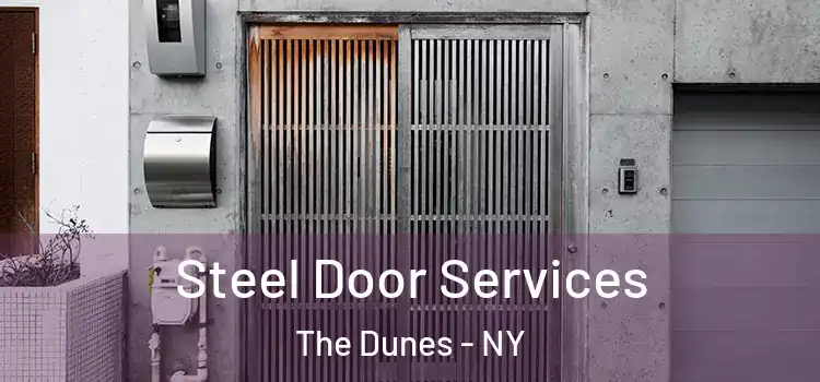 Steel Door Services The Dunes - NY