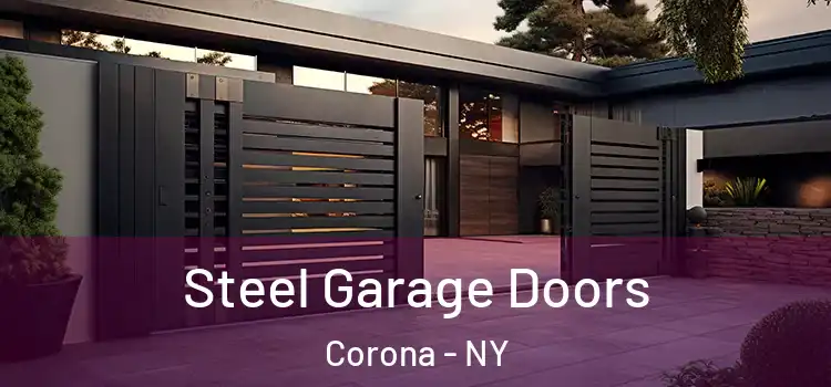 Steel Garage Doors Corona - NY