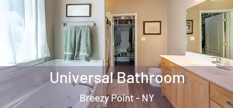 Universal Bathroom Breezy Point - NY