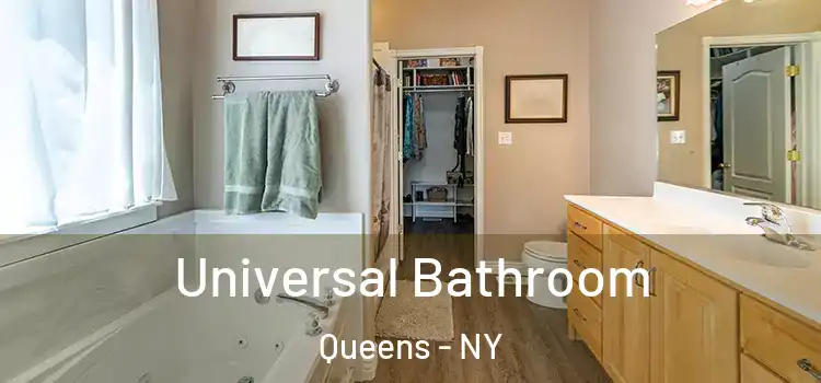 Universal Bathroom Queens - NY