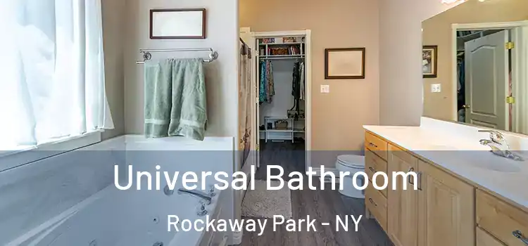 Universal Bathroom Rockaway Park - NY