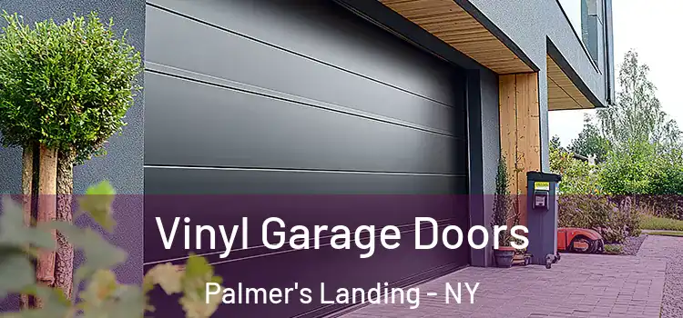  Vinyl Garage Doors Palmer's Landing - NY