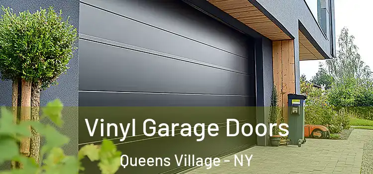  Vinyl Garage Doors Queens Village - NY