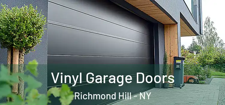  Vinyl Garage Doors Richmond Hill - NY