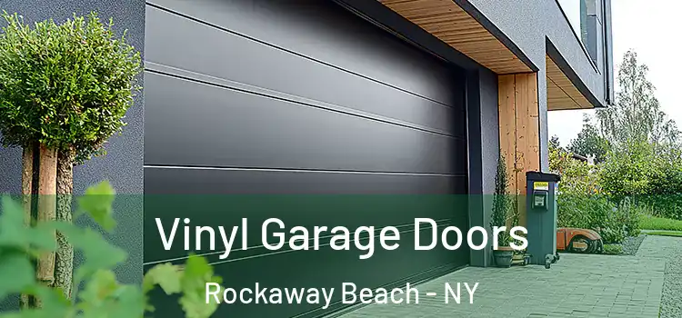  Vinyl Garage Doors Rockaway Beach - NY