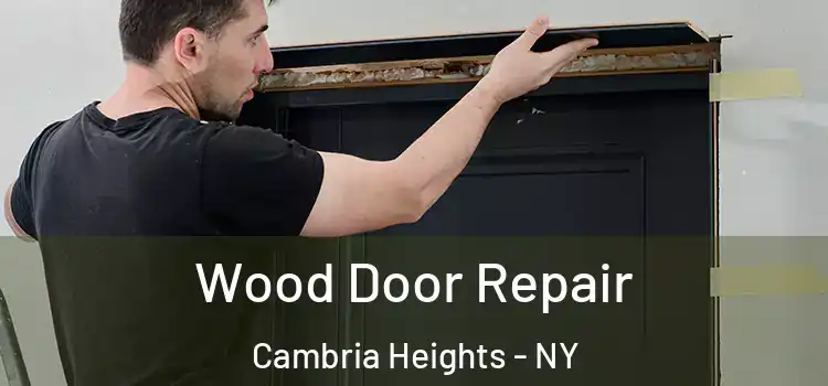 Wood Door Repair Cambria Heights - NY