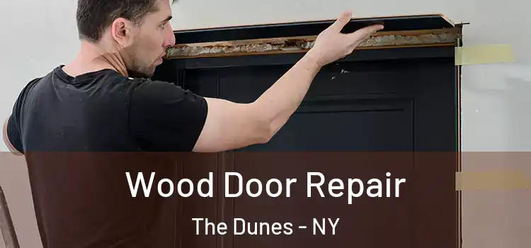 Wood Door Repair The Dunes - NY