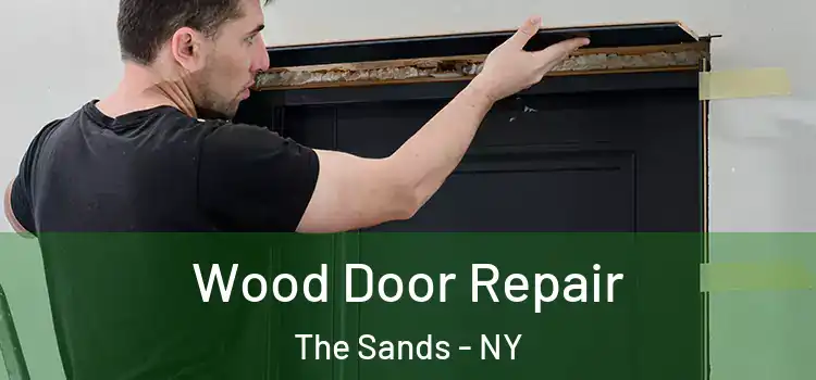  Wood Door Repair The Sands - NY