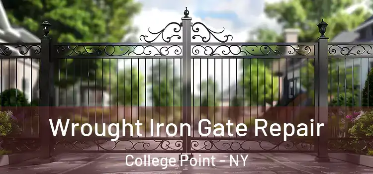Wrought Iron Gate Repair College Point - NY