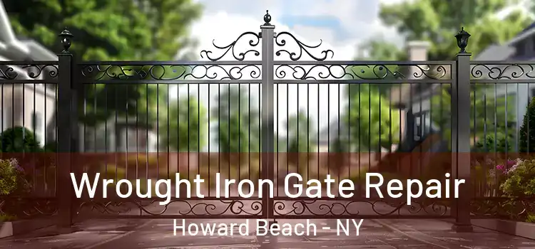 Wrought Iron Gate Repair Howard Beach - NY