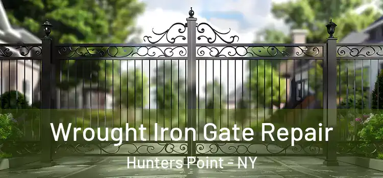 Wrought Iron Gate Repair Hunters Point - NY